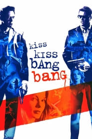 Kiss Kiss Bang Bang online náhled