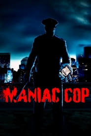 Maniac Cop online náhled